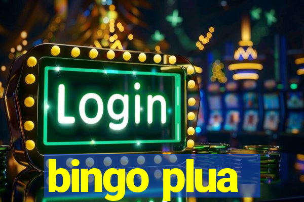 bingo plua