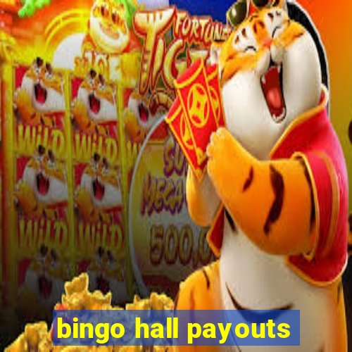 bingo hall payouts