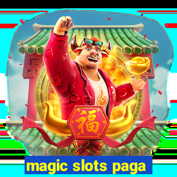 magic slots paga