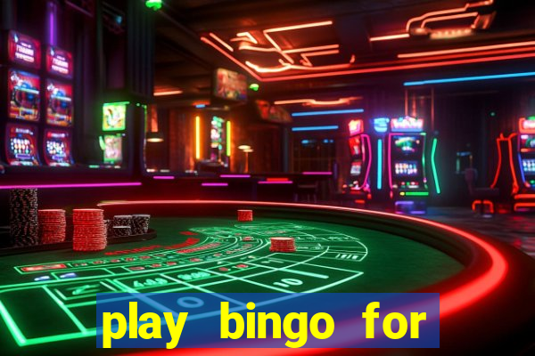 play bingo for free win real money