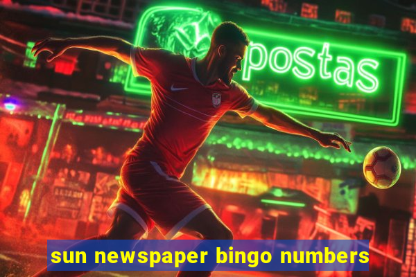 sun newspaper bingo numbers