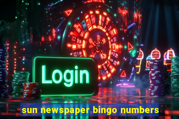 sun newspaper bingo numbers