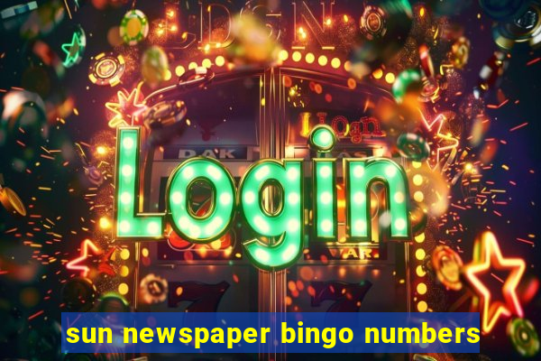 sun newspaper bingo numbers