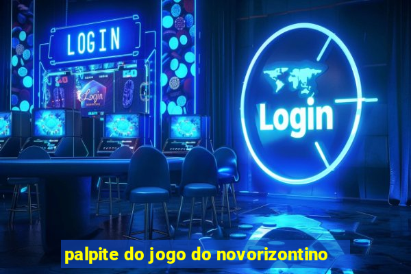 palpite do jogo do novorizontino