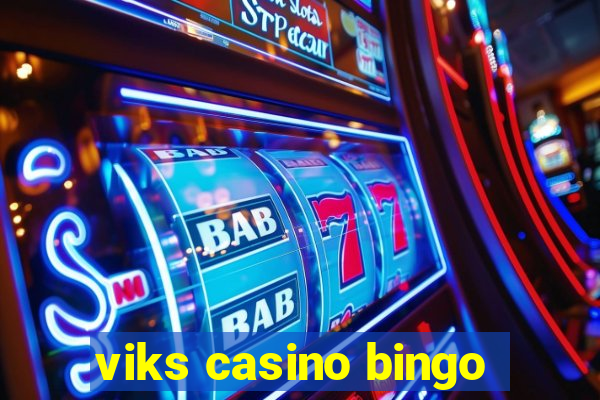 viks casino bingo