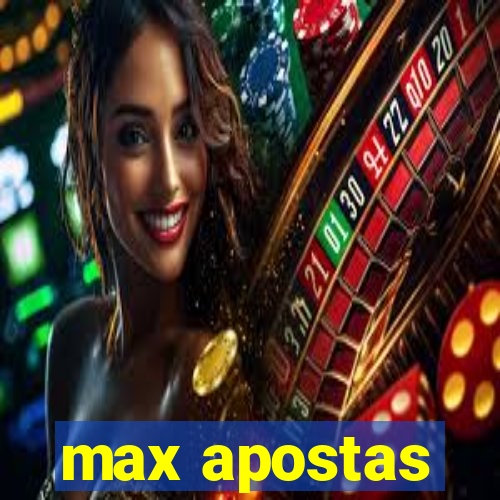 max apostas