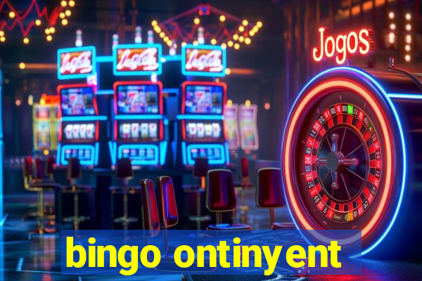 bingo ontinyent