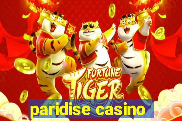 paridise casino