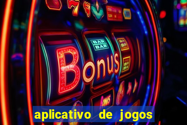 aplicativo de jogos de aposta