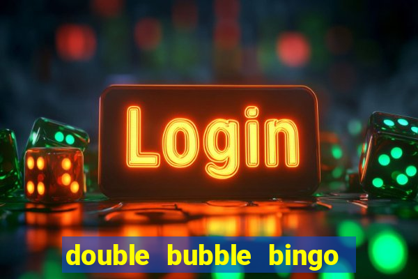 double bubble bingo withdrawal time