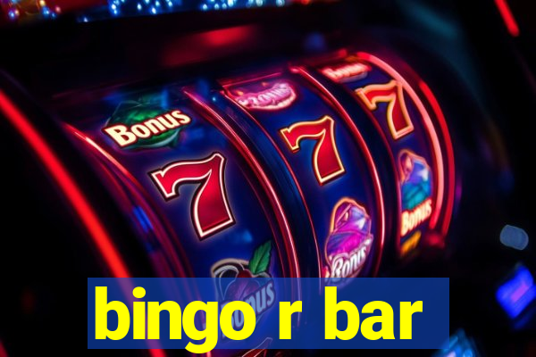 bingo r bar