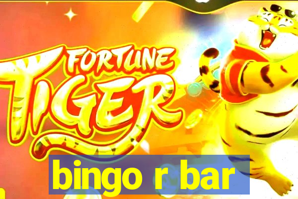 bingo r bar