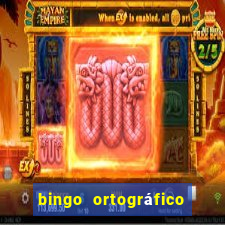 bingo ortográfico 4 ano