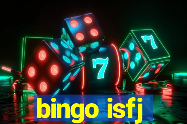 bingo isfj