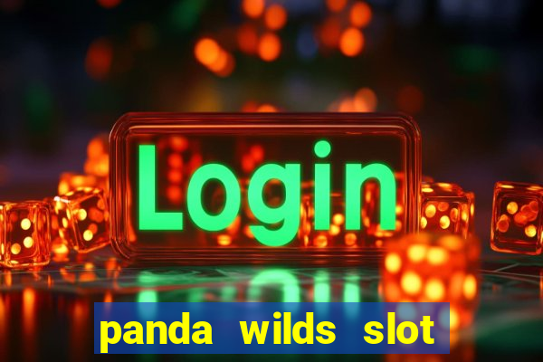 panda wilds slot free play