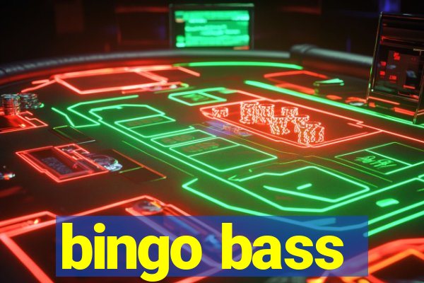 bingo bass