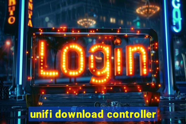 unifi download controller