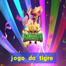 jogo do tigre ganhar dinheiro de verdade