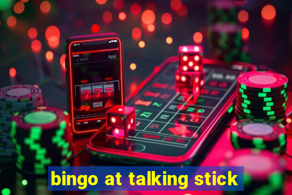 bingo at talking stick