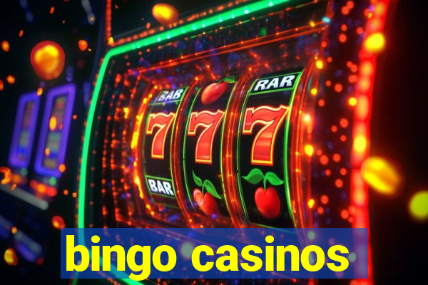 bingo casinos