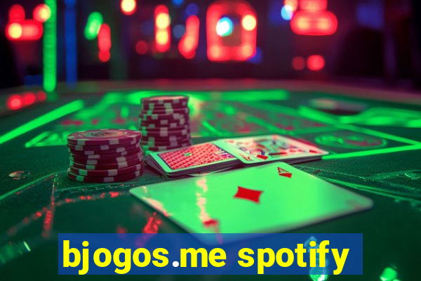 bjogos.me spotify