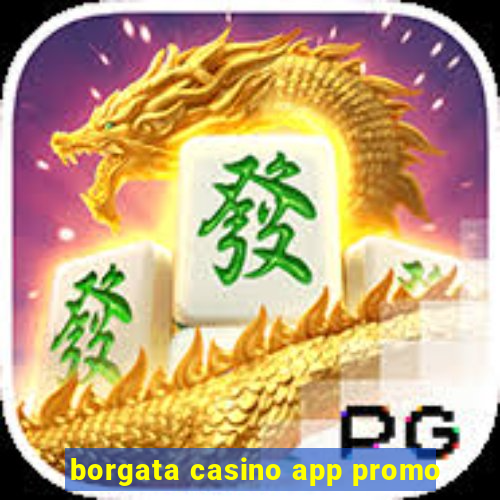 borgata casino app promo