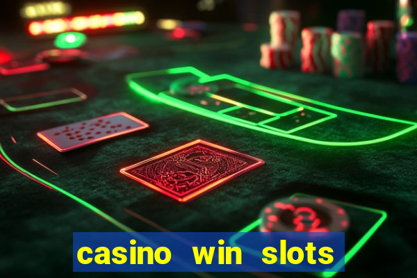 casino win slots jackpot go74