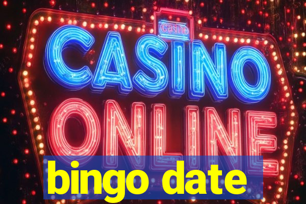 bingo date