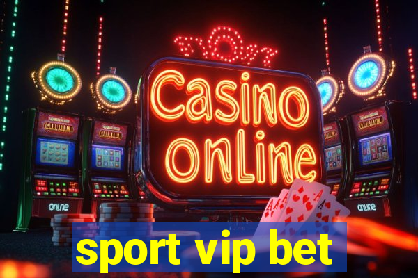 sport vip bet