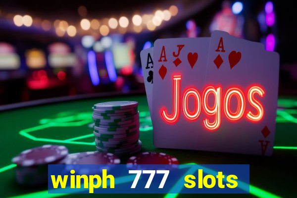 winph 777 slots club 2022