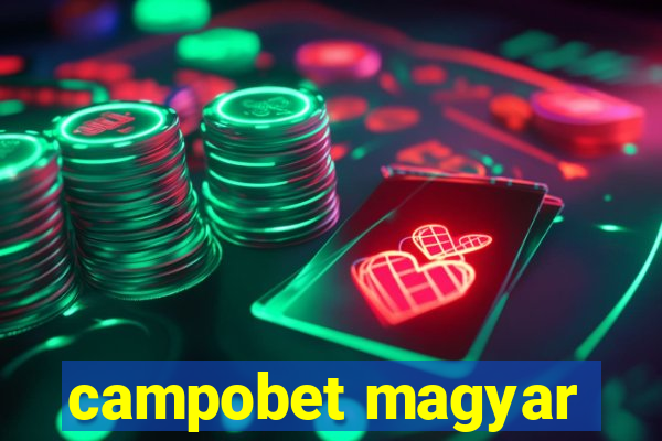 campobet magyar