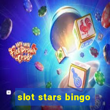 slot stars bingo