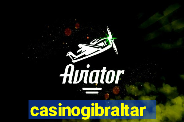 casinogibraltar