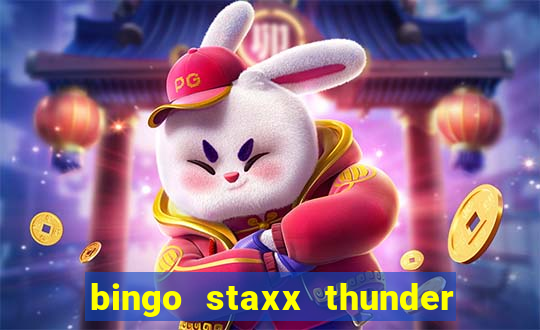 bingo staxx thunder power slot free play