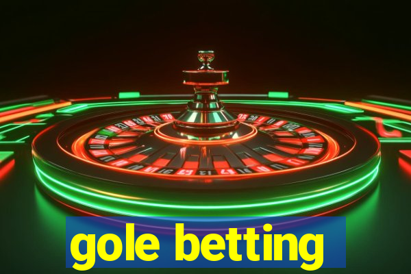 gole betting