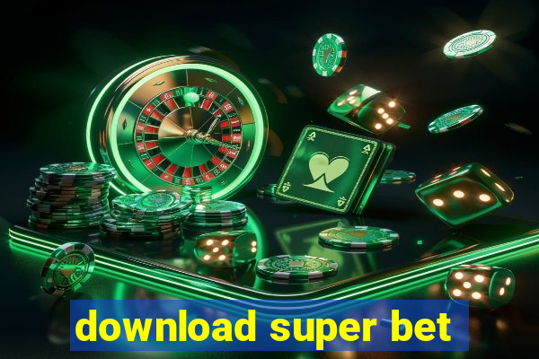 download super bet