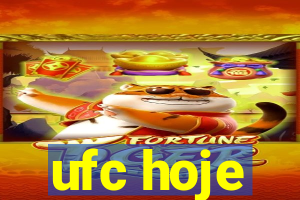 ufc hoje