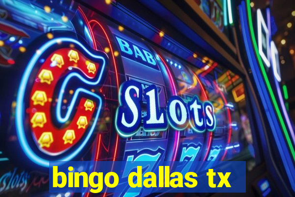 bingo dallas tx