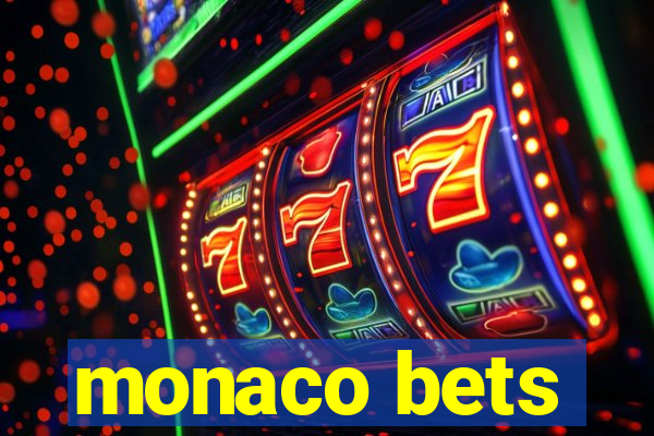 monaco bets