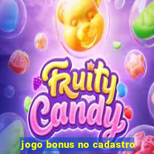 jogo bonus no cadastro