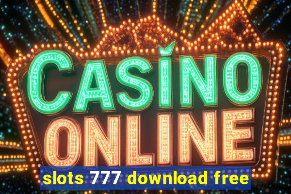 slots 777 download free