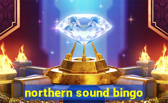 northern sound bingo