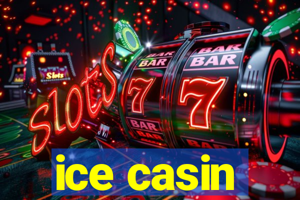 ice casin