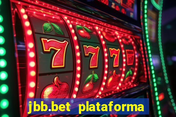 jbb.bet plataforma de jogos