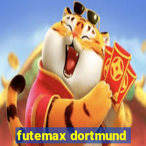 futemax dortmund