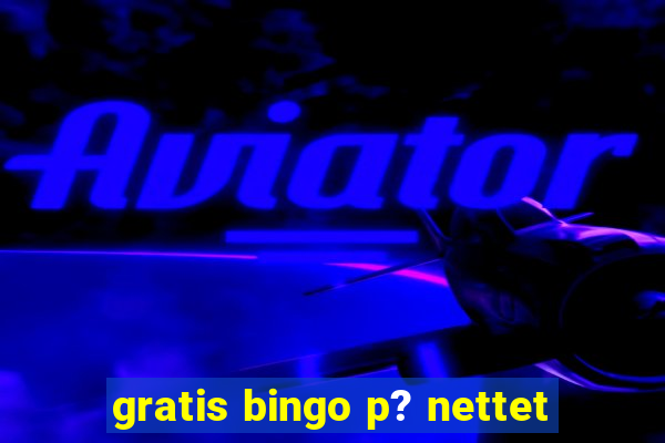 gratis bingo p? nettet