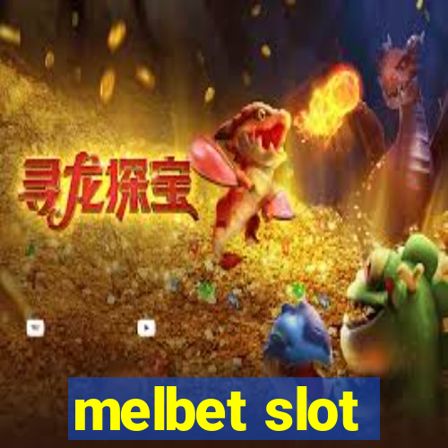 melbet slot