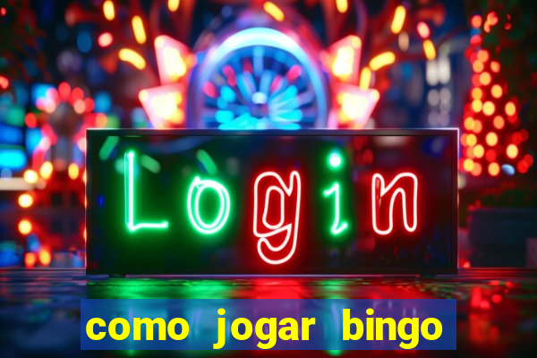 como jogar bingo de cartela