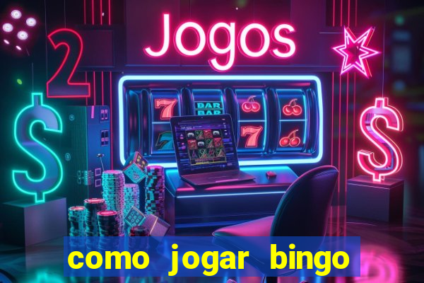 como jogar bingo de cartela