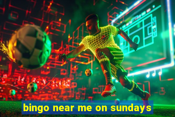 bingo near me on sundays